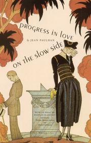 Cover of: Progress in love on the slow side = | Paulhan, Jean