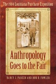 Cover of: Anthropology Goes to the Fair by Nancy J. Parezo, Don D. Fowler