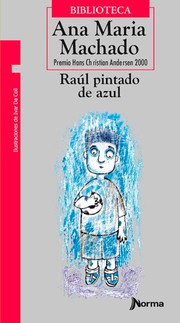 Cover of Raul Pintado De Azul by Ana Maria Machado
