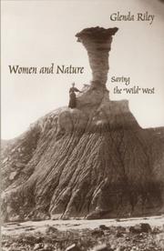 Cover of: Women and nature: saving the "Wild" West