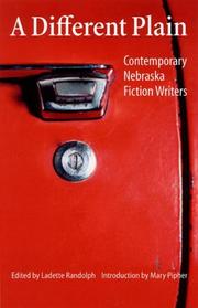 Cover of: A different plain: contemporary Nebraska fiction writers