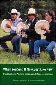 Cover of: When You Sing It Now, Just Like New: First Nations Poetics, Voices, and Representations