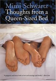 Cover of: Thoughts from a queen-sized bed by Mimi Schwartz