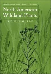 North American wildland plants by James Stubbendieck, Stephan L. Hatch, L. M. Landholt