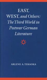 Cover of: East, West, and Others: The Third World in Postwar German Literature (Modern German Culture and Literature)