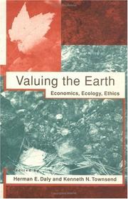 Cover of: Valuing the earth by edited by Herman E. Daly and Kenneth N. Townsend.