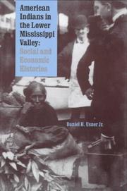 American Indians in the lower Mississippi Valley by Daniel H. Usner