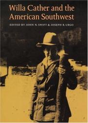 Cover of: Willa Cather and the American Southwest by edited by John N. Swift and Joseph R. Urgo.