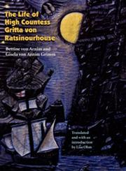 Cover of: The Life of High Countess Gritta von Ratsinourhouse (European Women Writers)