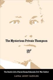 Cover of: The Mysterious Private Thompson by Laura Leedy Gansler, Laura Leedy Gansler