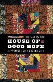 Cover of: House of Good Hope: A Promise for a Broken City (River Teeth Literary Nonfiction Prize)