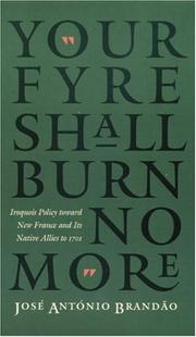 Cover of: Your fyre shall burn no more | Jose Antonio Brandao