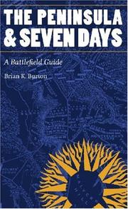 Cover of: The Peninsula and Seven Days: A Battlefield Guide (This Hallowed Ground: Guides to Civil Wa)