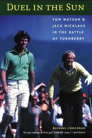 Cover of: Duel in the Sun: Tom Watson and Jack Nicklaus in the Battle of Turnberry
