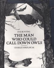 Cover of: The Man Who Could Call Down Owls by Eve Bunting, Eve Bunting