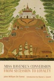Miss Ravenel's conversion from secession to loyalty by John William De Forest