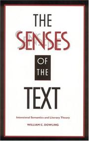Cover of: The senses of the text: intensional semantics and literary theory