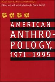 Cover of: American Anthropology, 1971-1995: Papers from the "American Anthropologist"