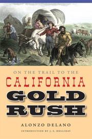 Cover of: On the trail to the California gold rush by Alonzo Delano