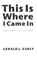 Cover of: This is where I came in