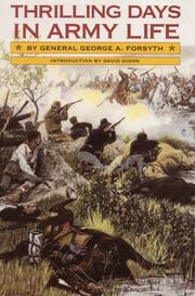 Cover of: Thrilling days in army life by George A. Forsyth