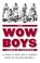 Cover of: The Wow Boys