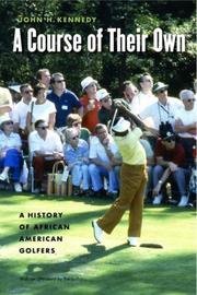 Cover of: A Course of Their Own: A History of African American Golfers