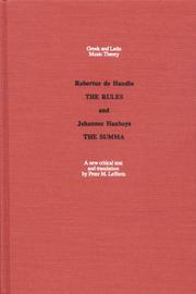 Cover of: The Rules and the Summa (Greek and Latin Music Theory) by Robertus de Handlo, Johannes Hanboys, Robertus de Handlo, Johannes Hanboys