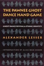 The Pawnee ghost dance hand game by Alexander Lesser