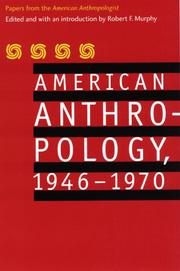 Cover of: American Anthropology, 1946-1970 by American Anthropological Association.