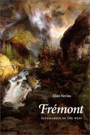 Cover of: Fremont, pathmarker of the West by Allan Nevins
