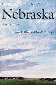 Cover of: History of Nebraska by James C. Olson, James C. Olson