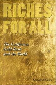 Cover of: Riches for All: The California Gold Rush and the World