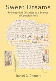 Cover of: Sweet Dreams: Philosophical Obstacles to a Science of Consciousness (Jean Nicod Lectures)