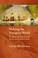 Cover of: Making the Voyageur World: Travelers and Traders in the North American Fur Trade (France Overseas: Studies in Empire and D)