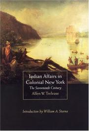 Cover of: Indian affairs in colonial New York by Allen W. Trelease