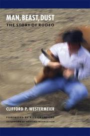 Cover of: Man, Beast, Dust (Second Edition) by Clifford P. Westermeier