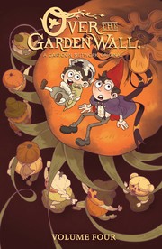 Cover of: Over the Garden Wall Vol. 4