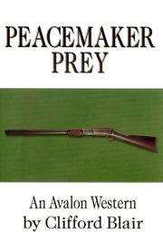 Peacemaker prey by Clifford Blair