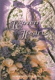 Woven hearts by Glen Albert Ebisch