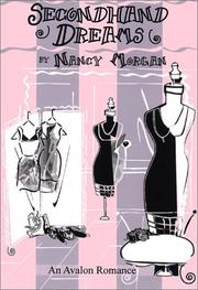 Cover of: Secondhand dreams by Nancy Morgan