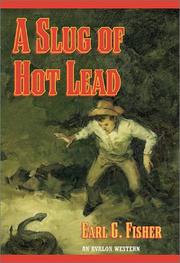 Cover of: A slug of hot lead by Earl G. Fisher