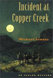 Cover of: Incident at Copper Creek