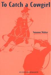 Cover of: To catch a cowgirl by Suzanne Walter