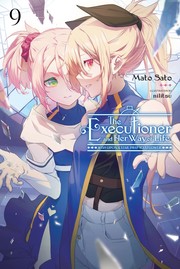Cover of: The Executioner and Her Way of Life 9: Wish Upon a Star, Pray to a Flower