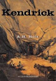 Cover of: Kendrick by A. H. Holt