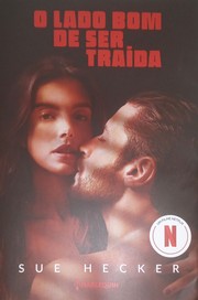Front cover of O Lado Bom De Ser Traída by Sue Hecker