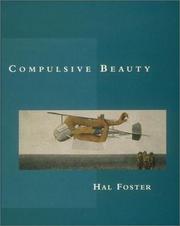 Compulsive Beauty (October Books) by Hal Foster