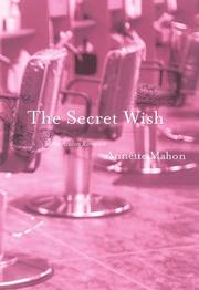 Cover of: The secret wish by Annette Mahon