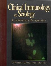 Cover of: Clinical immunology and serology: a laboratory perspective